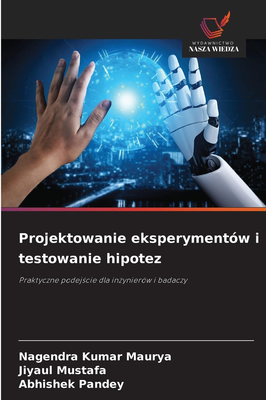 Projektowanie eksperymentów i testowanie hipotez Business & Technology