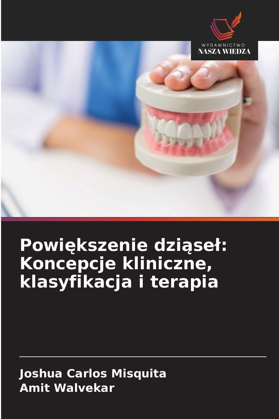 Powi¿kszenie dzi¿se¿: Koncepcje kliniczne, klasyfikacja i terapia Medicine