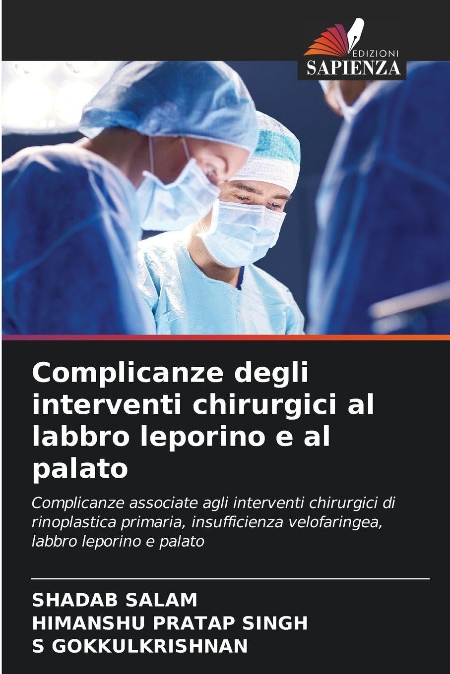 Complicanze degli interventi chirurgici al labbro leporino e al palato Medicine