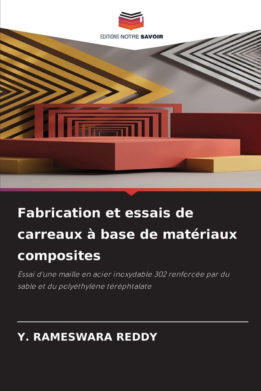 Fabrication et essais de carreaux à base de matériaux composites Business & Technology