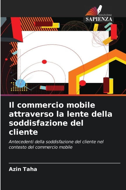 Il commercio mobile attraverso la lente della soddisfazione del cliente Computer Science