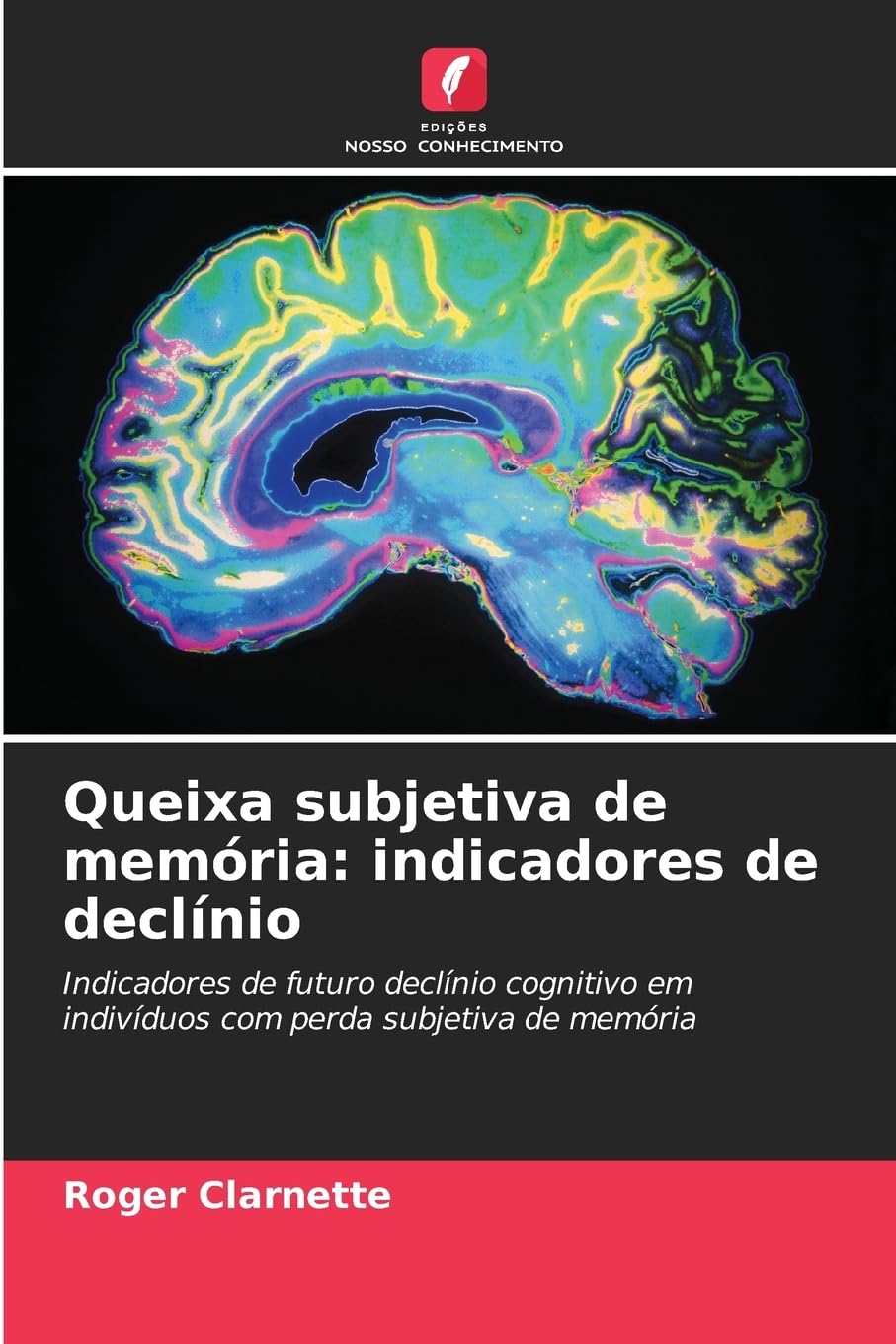 Queixa subjetiva de memória: indicadores de declínio Medicine