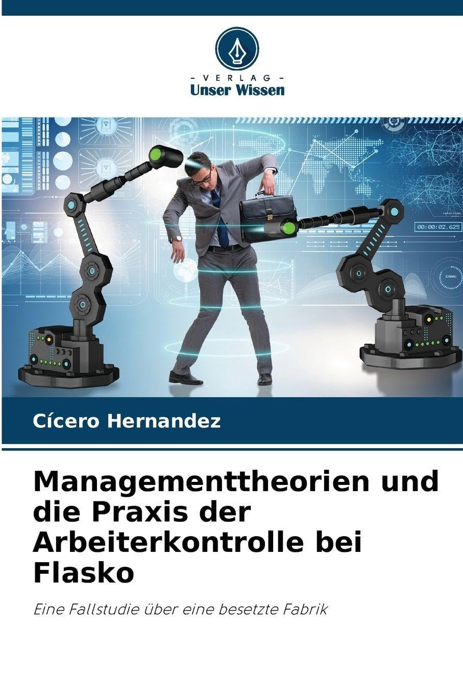 Managementtheorien und die Praxis der Arbeiterkontrolle bei Flasko Law