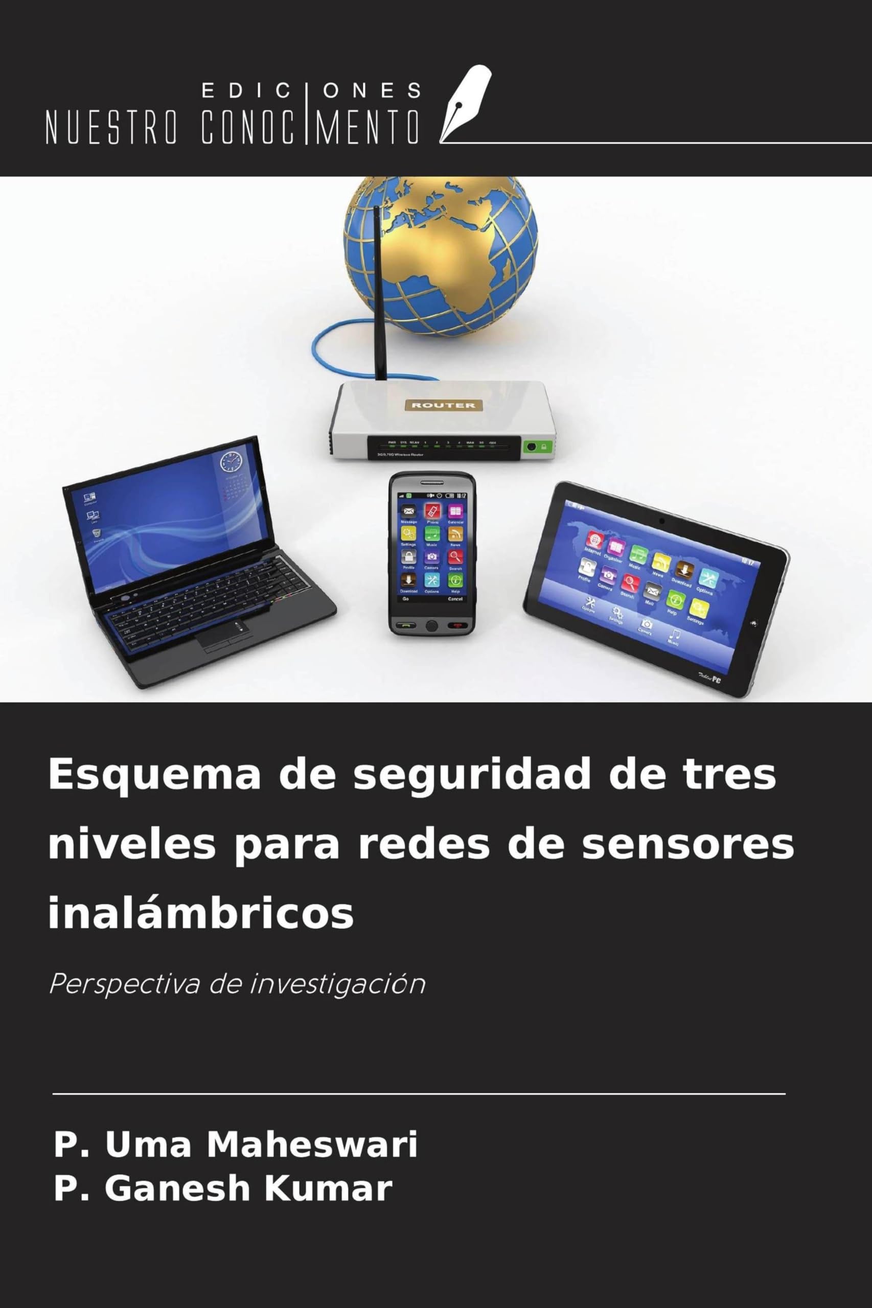 Esquema de seguridad de tres niveles para redes de sensores inalámbricos Computer Science