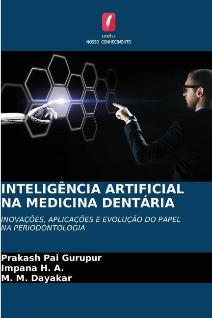 INTELIGÊNCIA ARTIFICIAL NA MEDICINA DENTÁRIA Medicine