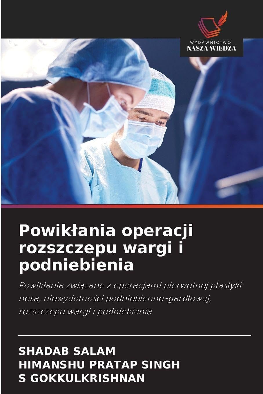Powik¿ania operacji rozszczepu wargi i podniebienia Medicine