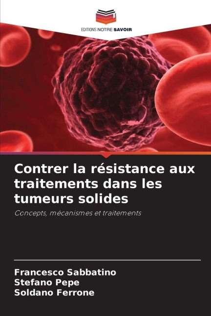 Contrer la résistance aux traitements dans les tumeurs solides Medicine