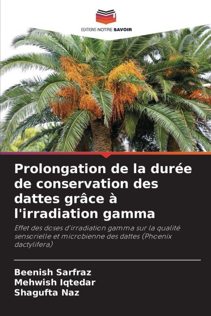 Prolongation de la durée de conservation des dattes grâce à l'irradiation gamma Natural Sciences