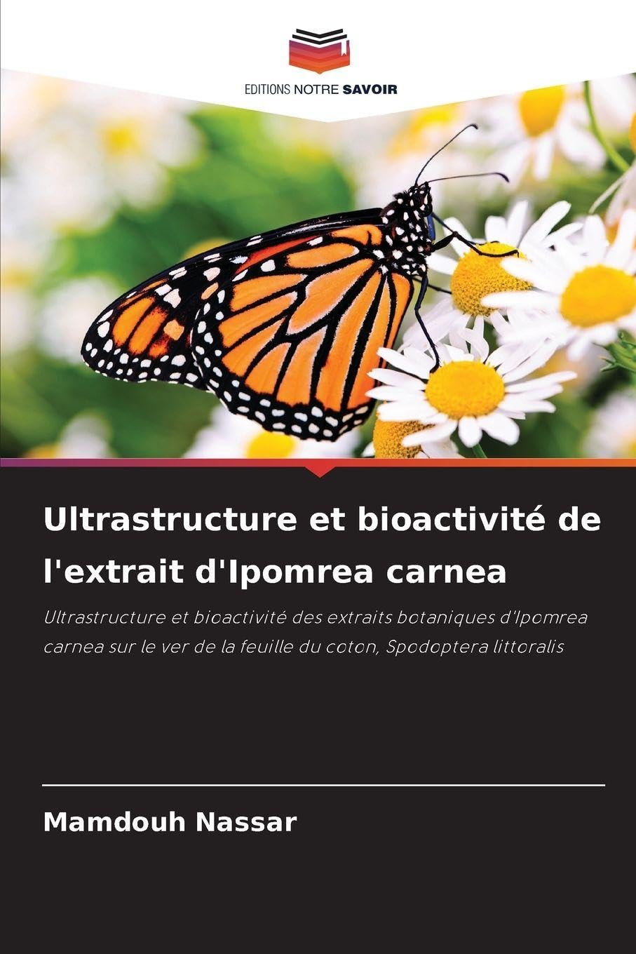Ultrastructure et bioactivité de l'extrait d'Ipomrea carnea Natural Sciences