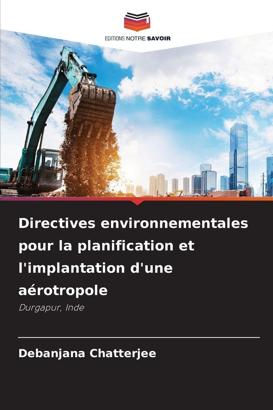 Directives environnementales pour la planification et l'implantation d'une aérotropole Business & Technology