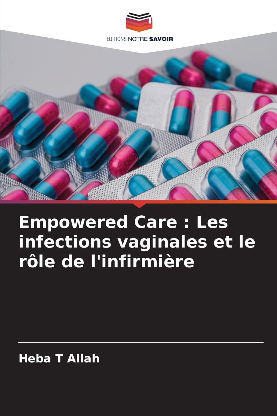 Empowered Care : Les infections vaginales et le rôle de l'infirmière Medicine