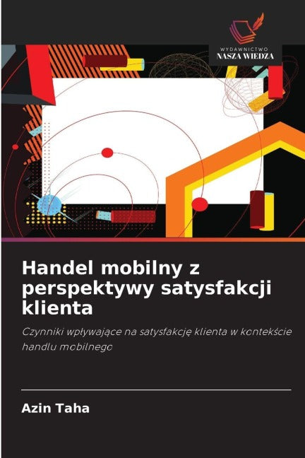 Handel mobilny z perspektywy satysfakcji klienta Computer Science