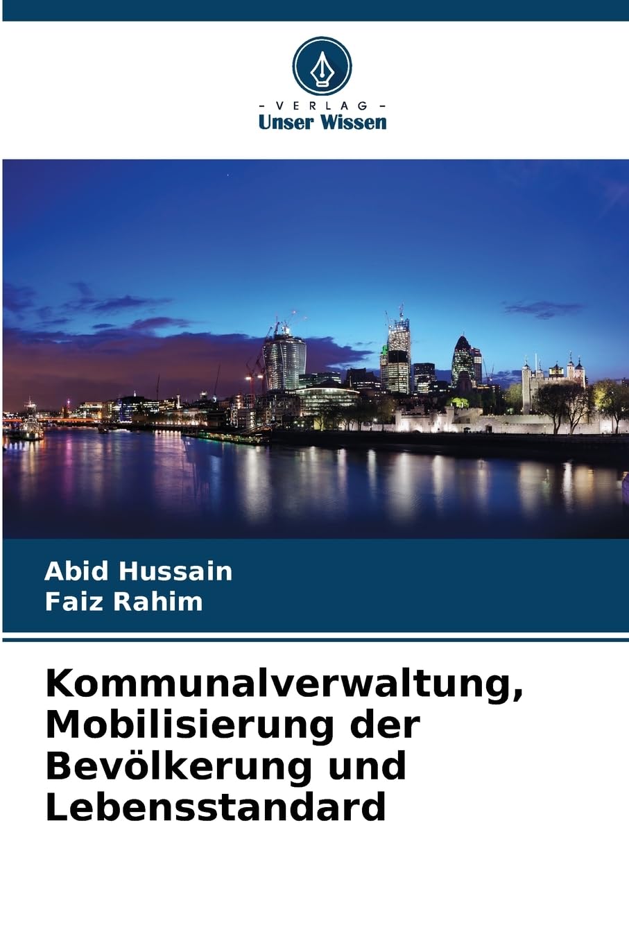 Kommunalverwaltung, Mobilisierung der Bevölkerung und Lebensstandard Law
