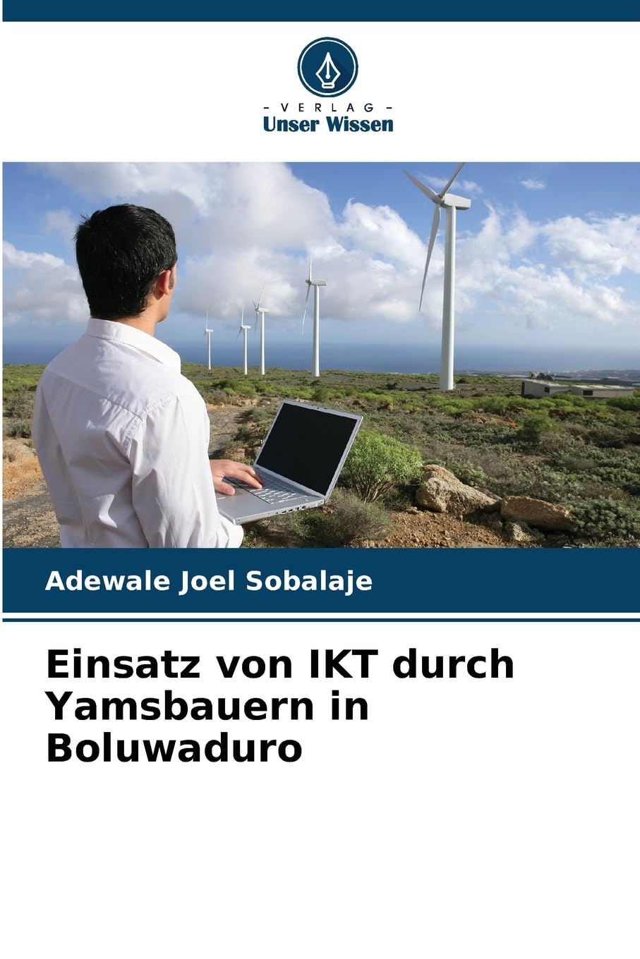 Einsatz von IKT durch Yamsbauern in Boluwaduro Natural Sciences