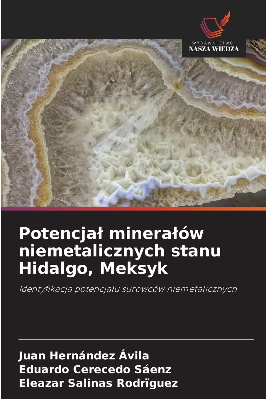 Potencja¿ minera¿ów niemetalicznych stanu Hidalgo, Meksyk Natural Sciences