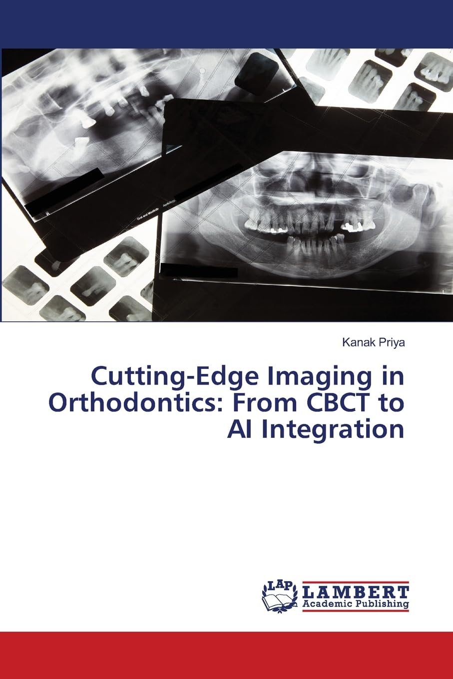 Cutting-Edge Imaging in Orthodontics: From CBCT to AI Integration Medicine