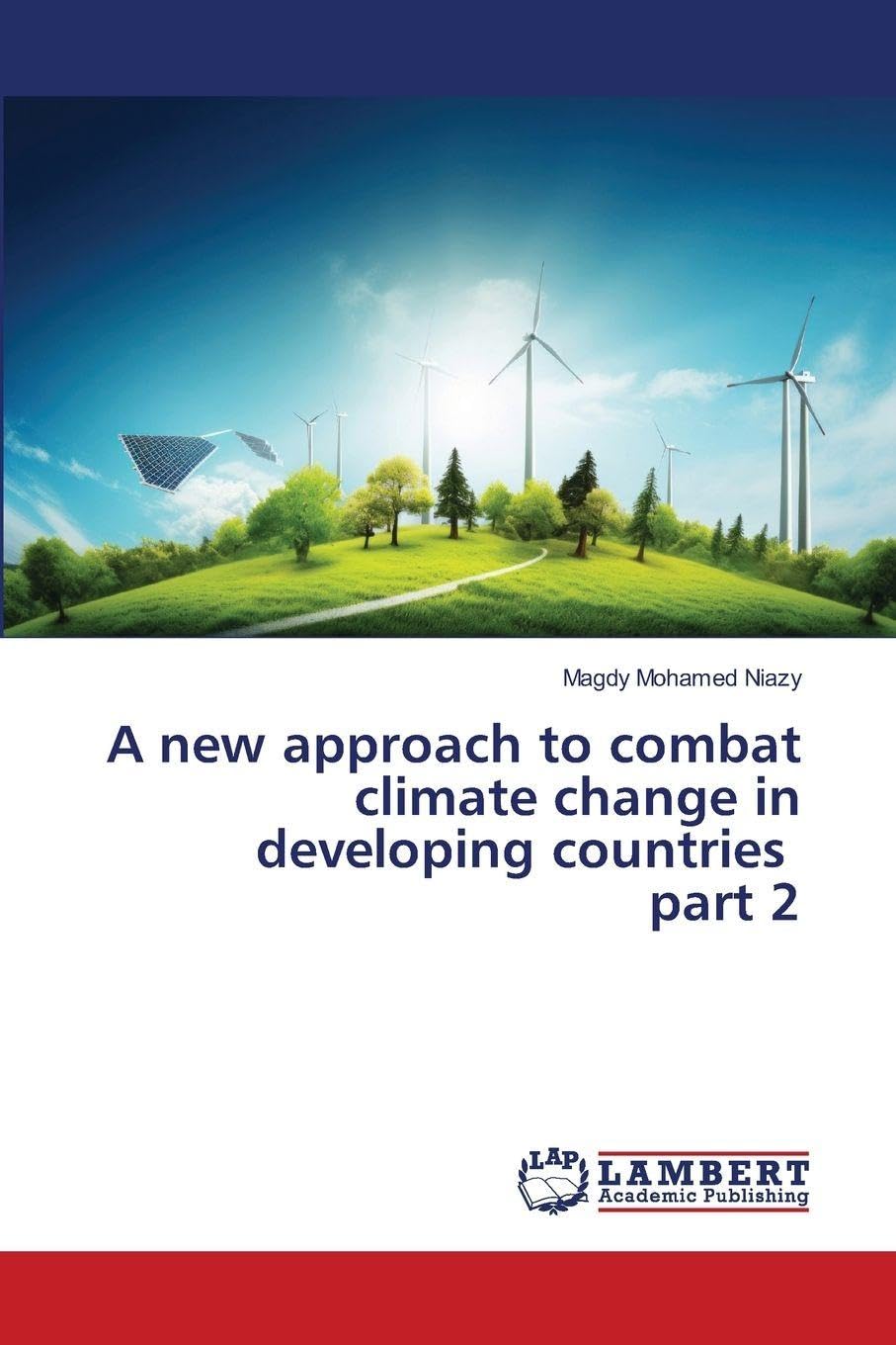 A new approach to combat climate change in developing countries part 2 Natural Sciences