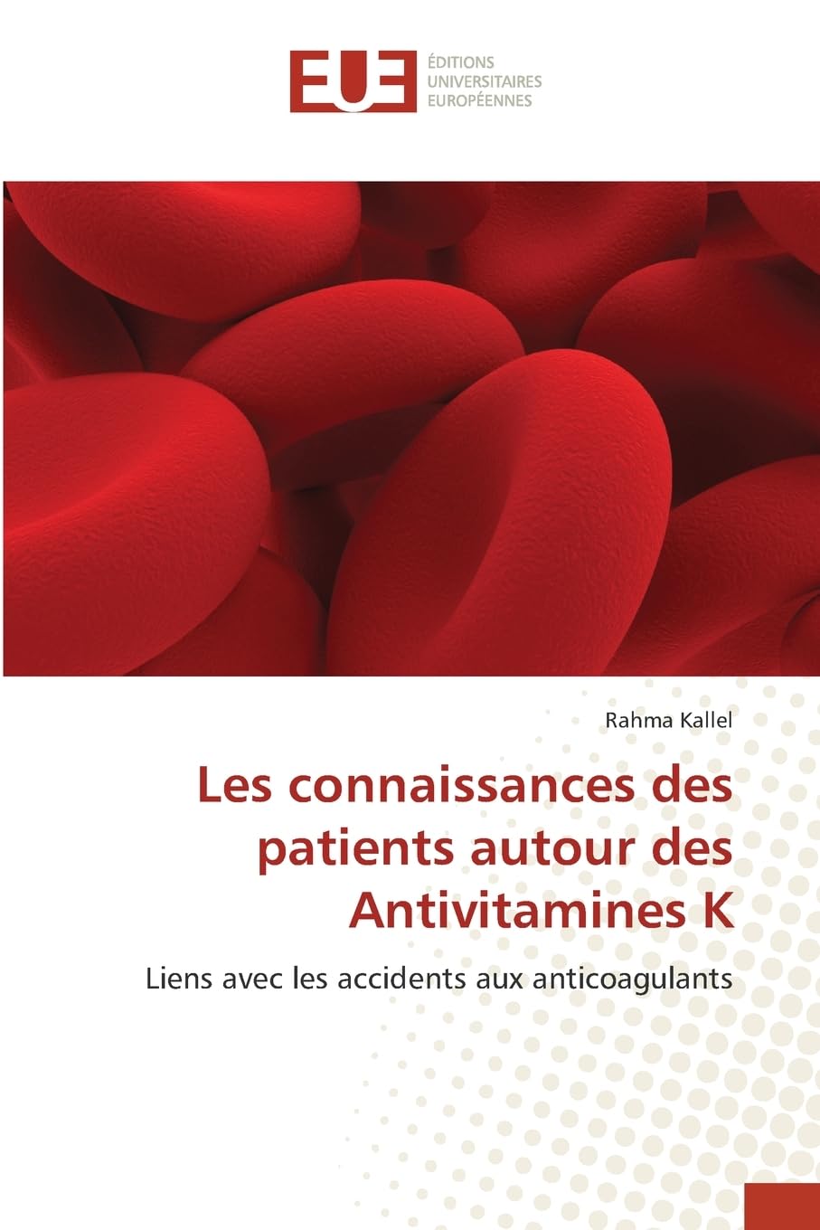 Les connaissances des patients autour des Antivitamines K Medicine