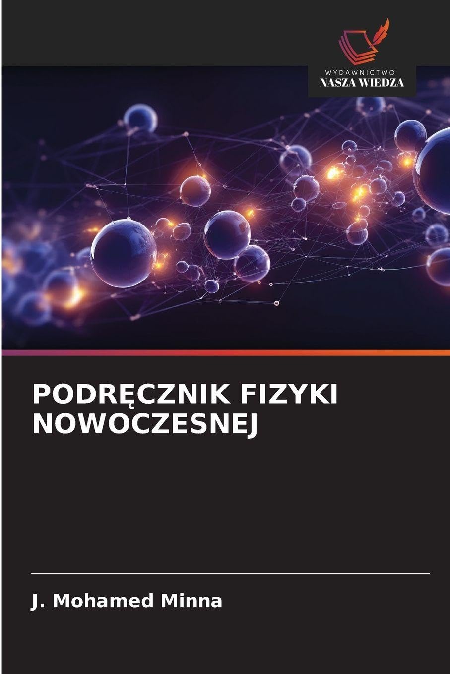 PODR¿CZNIK FIZYKI NOWOCZESNEJ Natural Sciences