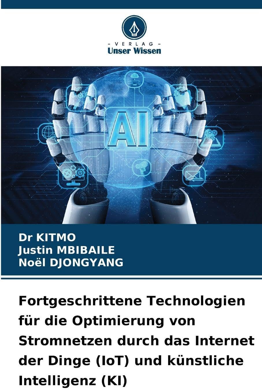 Fortgeschrittene Technologien für die Optimierung von Stromnetzen durch das Internet der Dinge (IoT) und künstliche Intelligenz (KI) Business & Technology