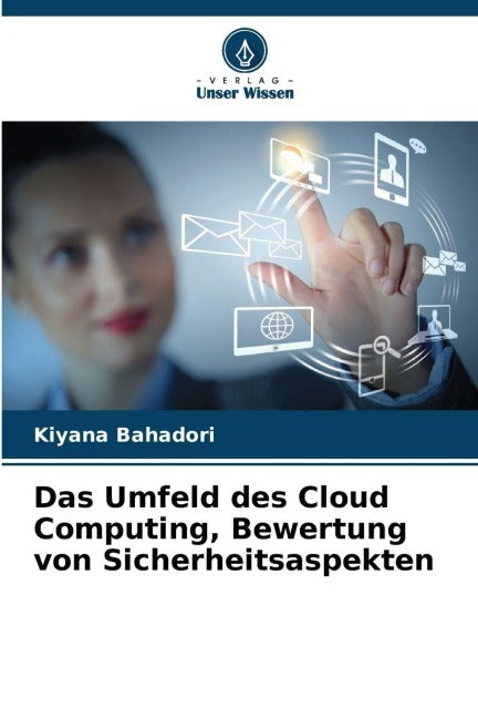Das Umfeld des Cloud Computing, Bewertung von Sicherheitsaspekten Computer Science