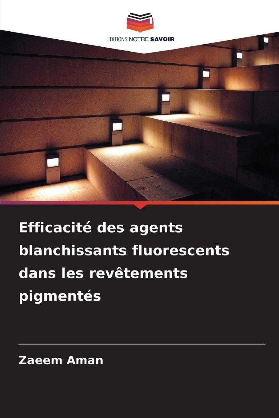 Efficacité des agents blanchissants fluorescents dans les revêtements pigmentés Business & Technology