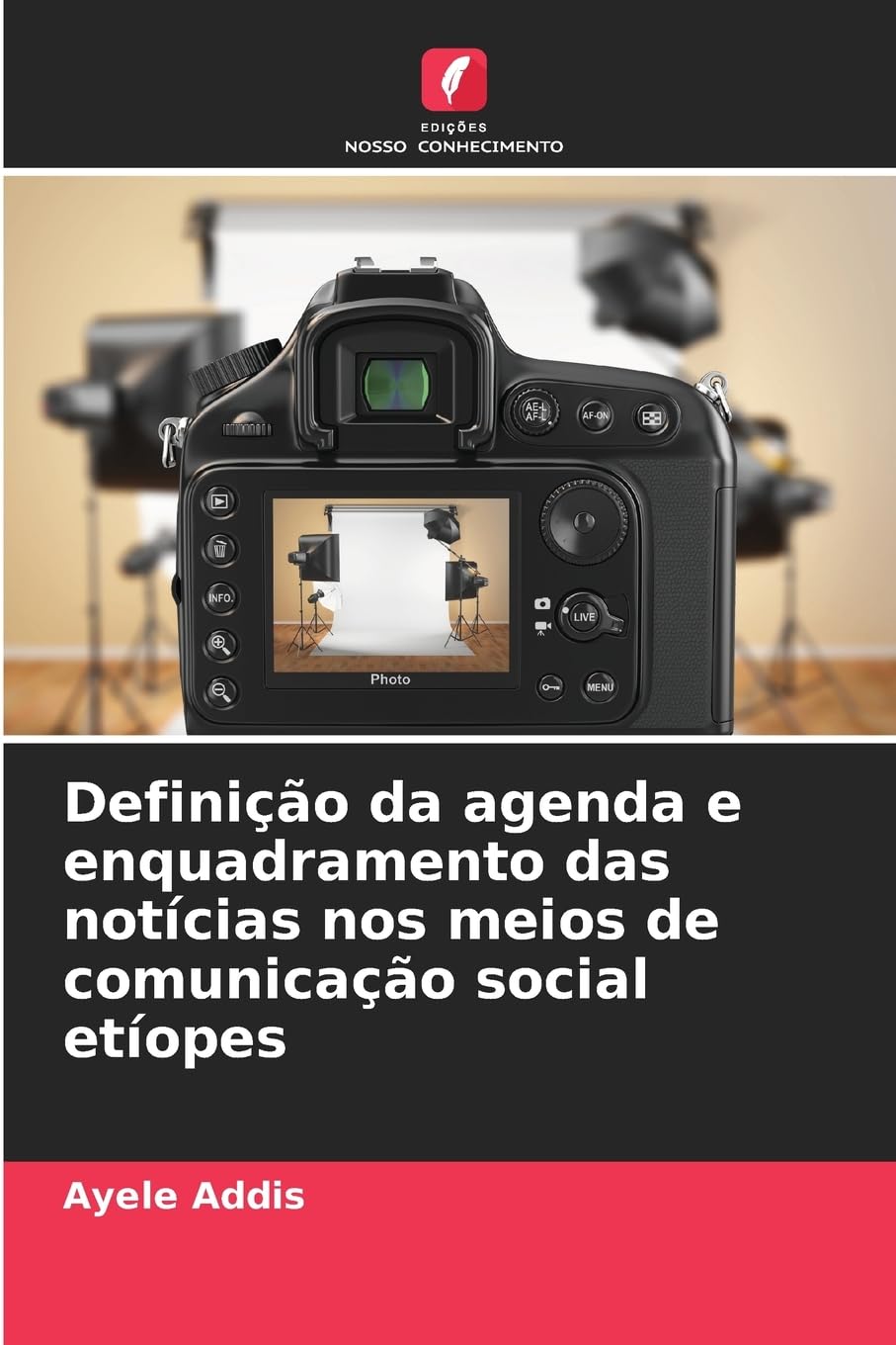 Definição da agenda e enquadramento das notícias nos meios de comunicação social etíopes Law