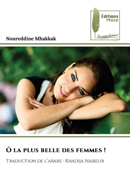 Ô la plus belle des femmes ! Philosophy