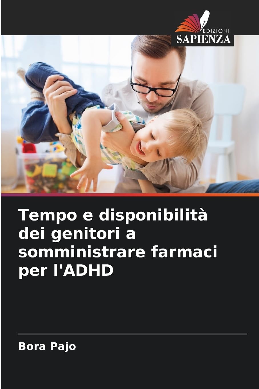 Tempo e disponibilità dei genitori a somministrare farmaci per l'ADHD Law