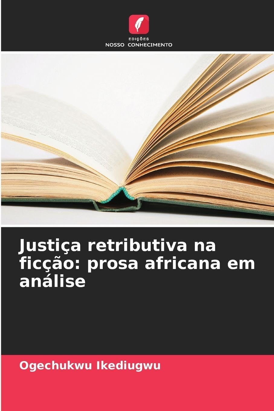 Justiça retributiva na ficção: prosa africana em análise Books