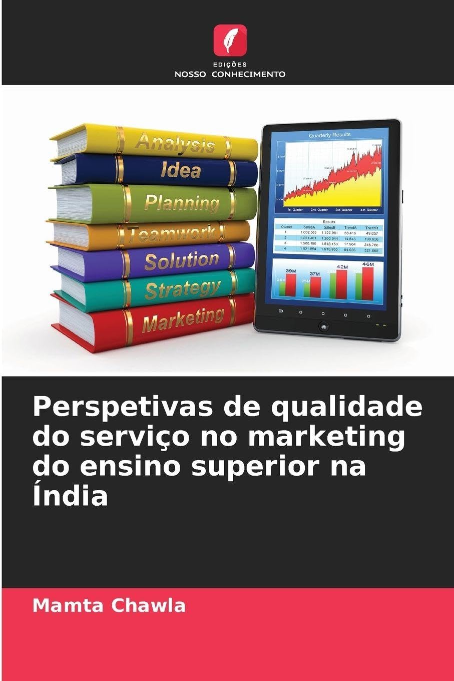 Perspetivas de qualidade do serviço no marketing do ensino superior na Índia Education & Training