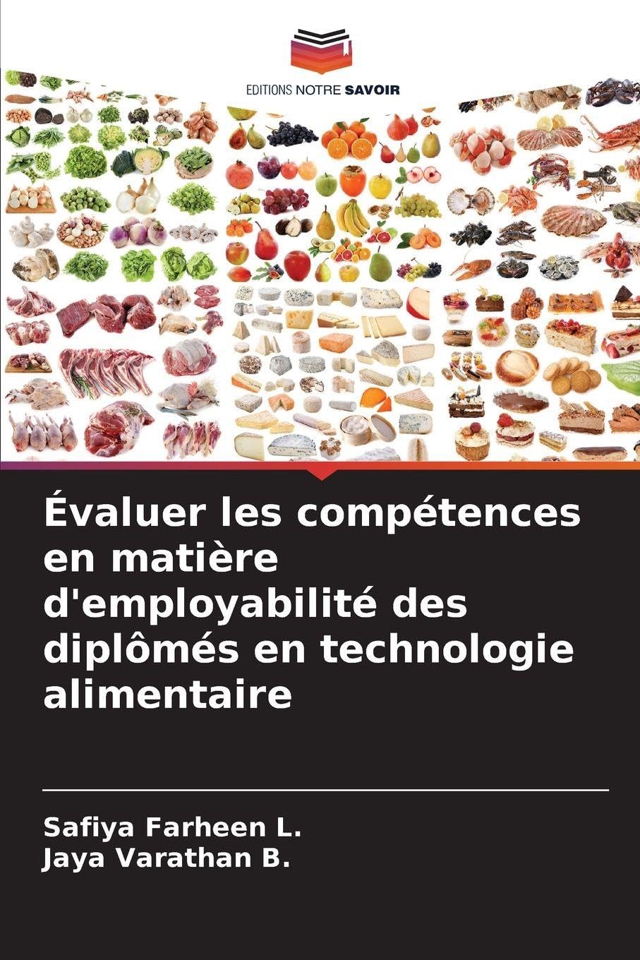 Évaluer les compétences en matière d'employabilité des diplômés en technologie alimentaire Law