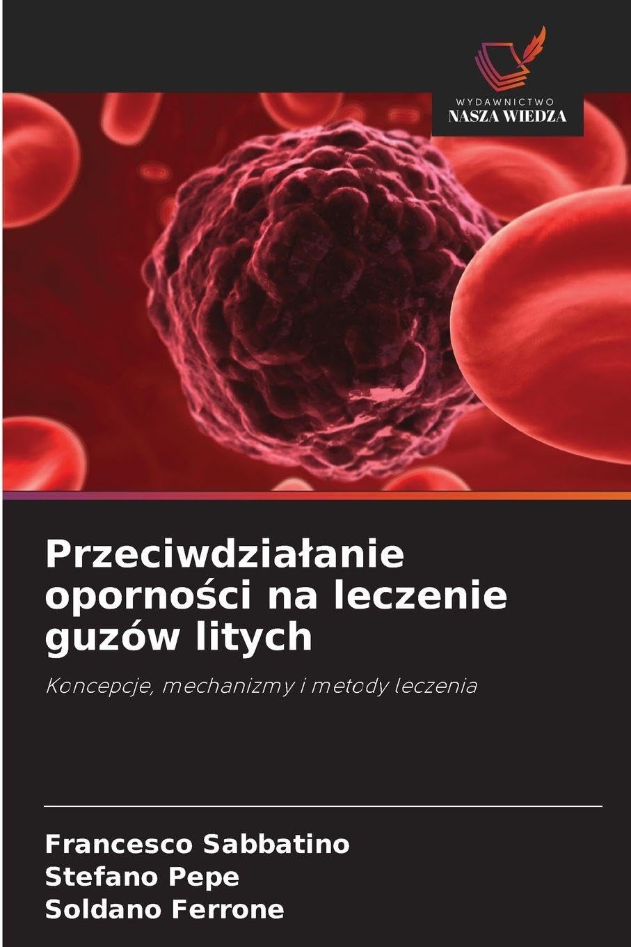 Przeciwdzia¿anie oporno¿ci na leczenie guzów litych Medicine