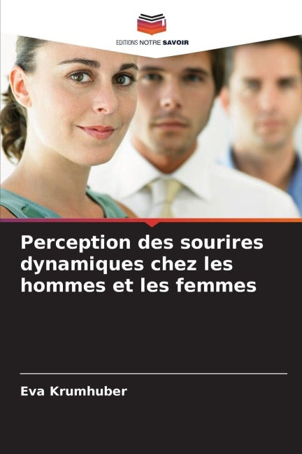 Perception des sourires dynamiques chez les hommes et les femmes Psychology