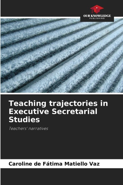 Teaching trajectories in Executive Secretarial Studies Business, Finance & Career