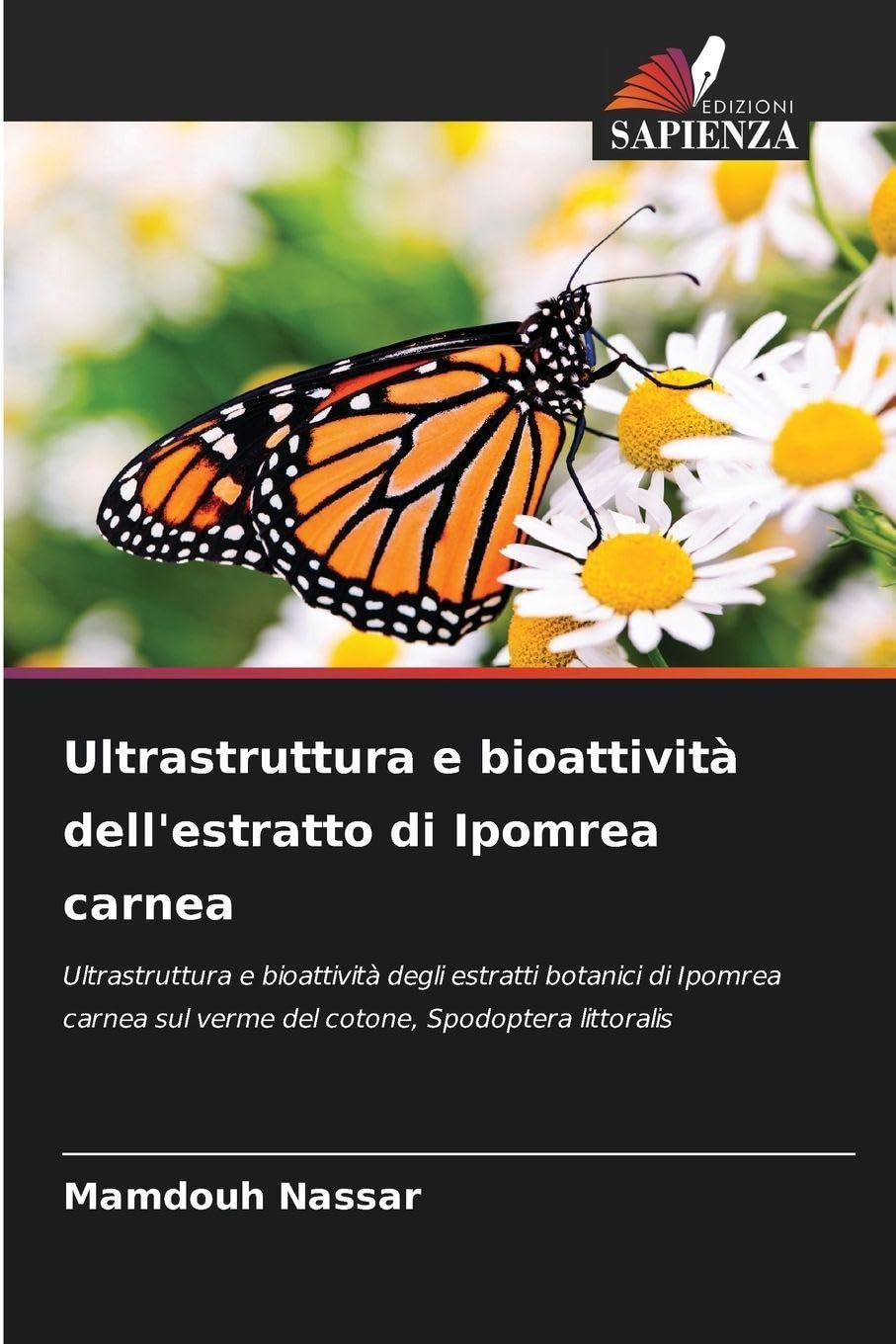 Ultrastruttura e bioattività dell'estratto di Ipomrea carnea Natural Sciences