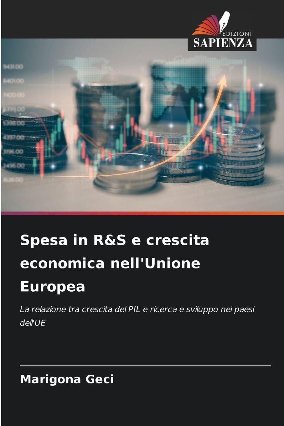 Spesa in R&S e crescita economica nell'Unione Europea Law