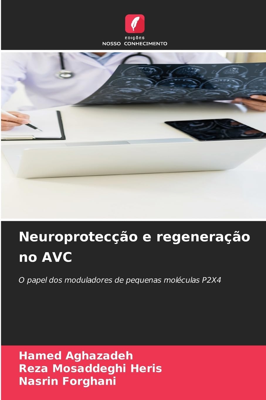 Neuroprotecção e regeneração no AVC Medicine