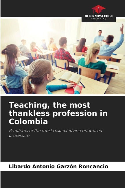 Teaching, the most thankless profession in Colombia Books