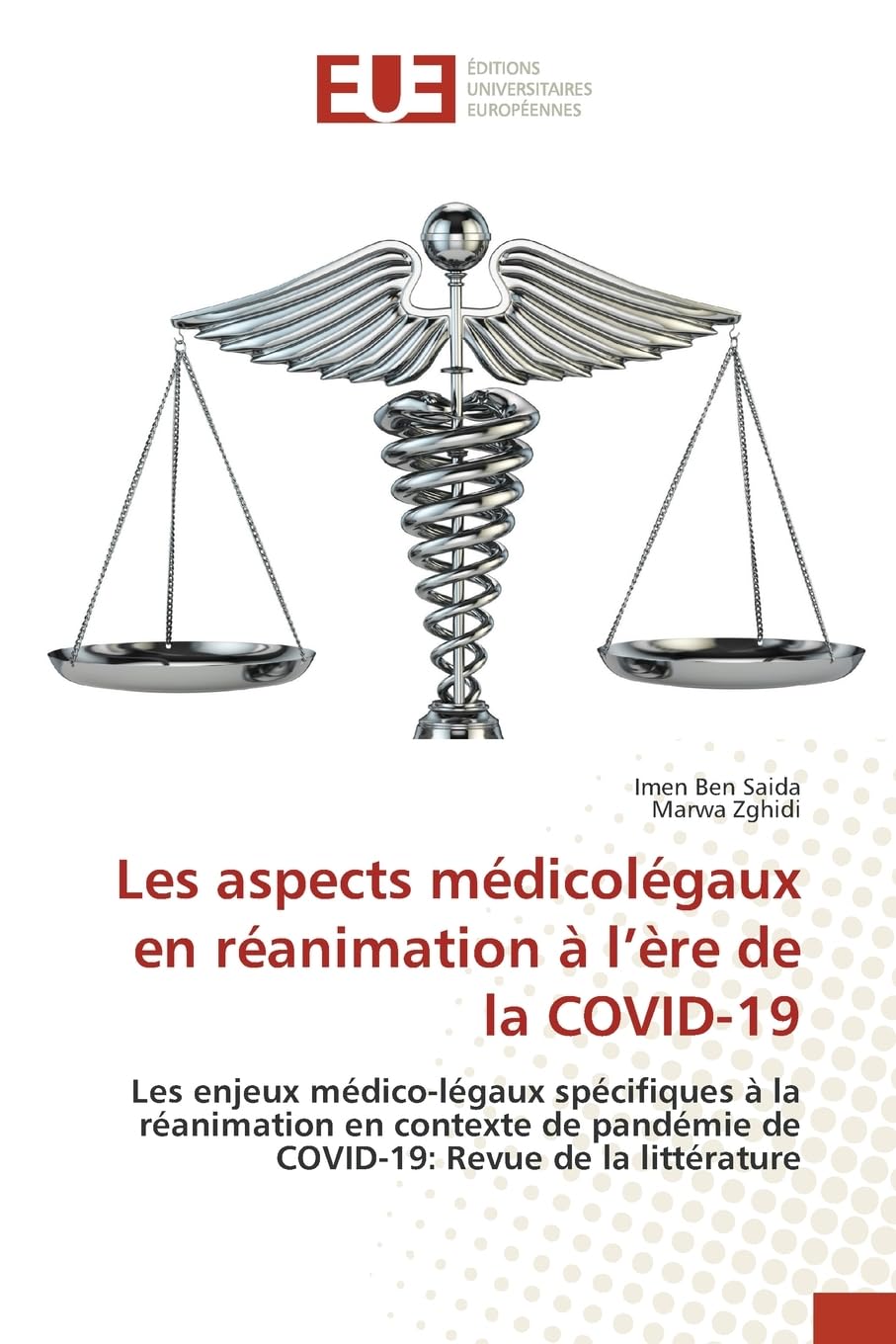 Les aspects médicolégaux en réanimation à l'ère de la COVID-19 Medicine