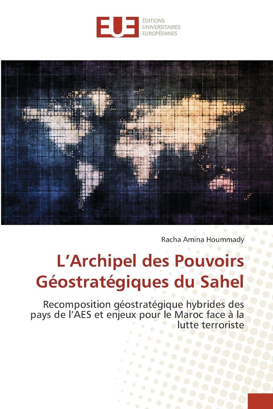 L'Archipel des Pouvoirs Géostratégiques du Sahel Law