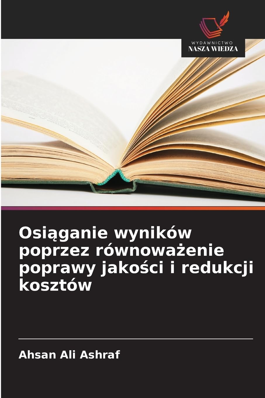 Osi¿ganie wyników poprzez równowa¿enie poprawy jako¿ci i redukcji kosztów Law