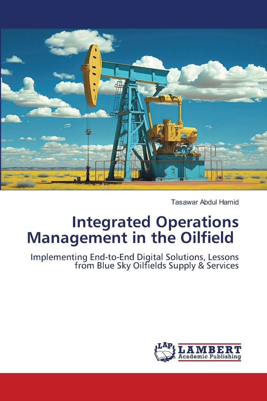 Integrated Operations Management in the Oilfield Law