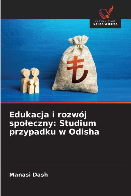 Edukacja i rozwój spo¿eczny: Studium przypadku w Odisha Law