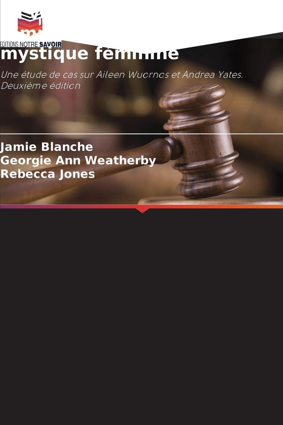 La valeur de la vie : Les femmes tueuses et la mystique féminine Law