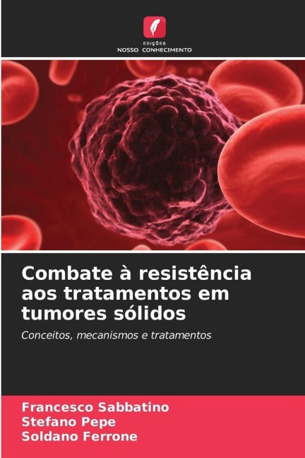 Combate à resistência aos tratamentos em tumores sólidos Medicine