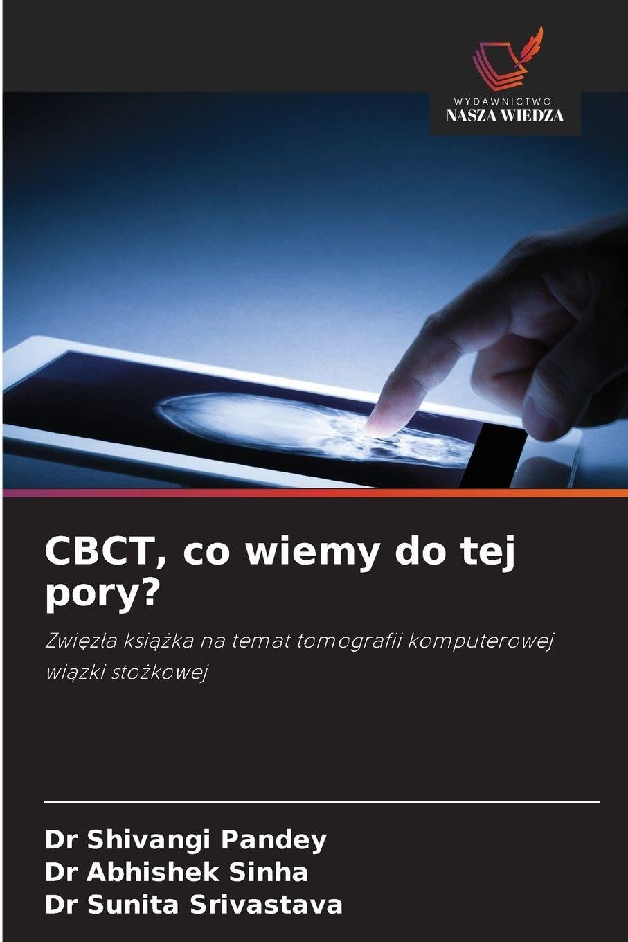 CBCT, co wiemy do tej pory? Medicine