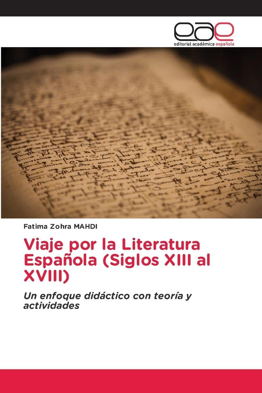 Viaje por la Literatura Española (Siglos XIII al XVIII) Social Sciences