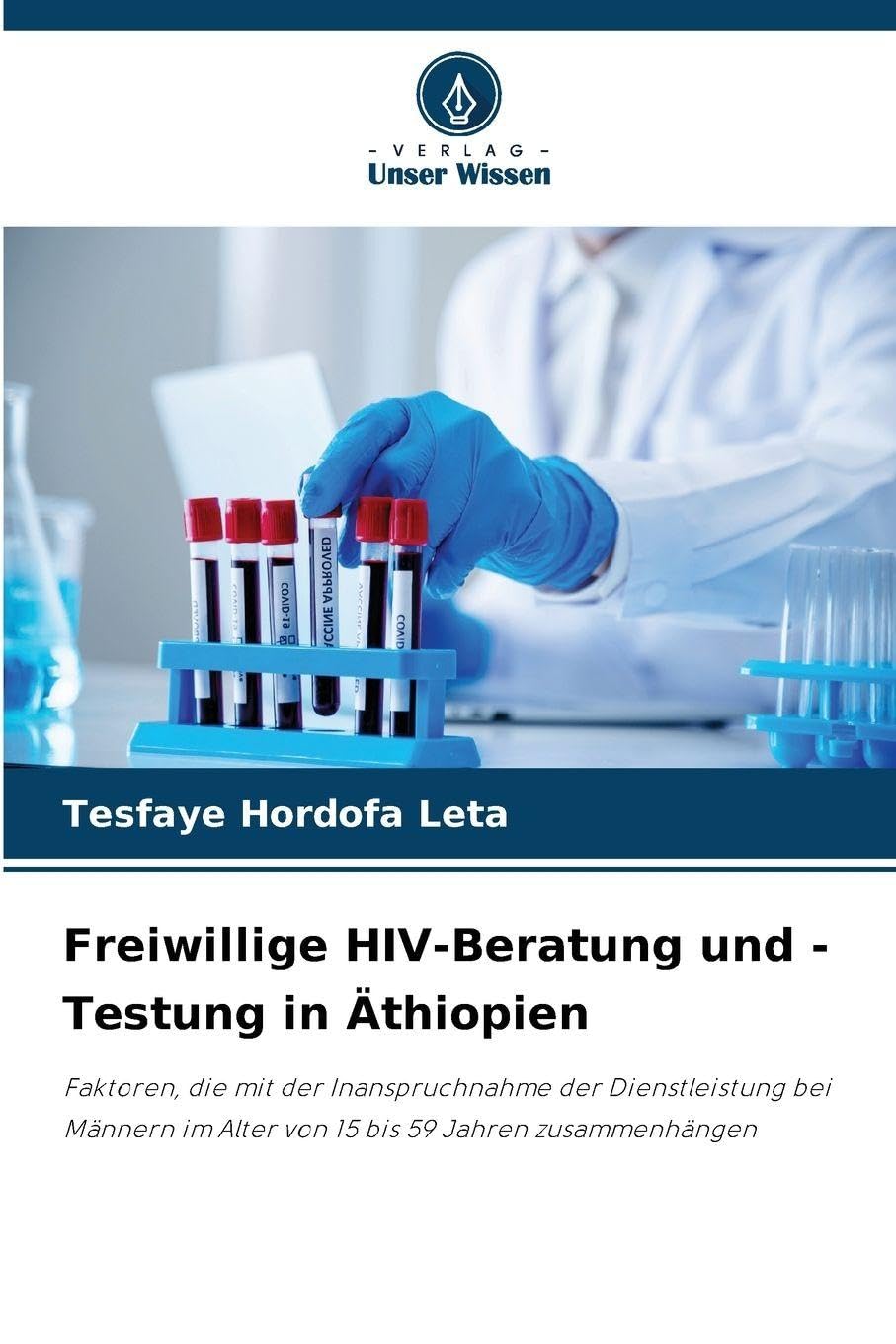 Freiwillige HIV-Beratung und -Testung in Äthiopien Law