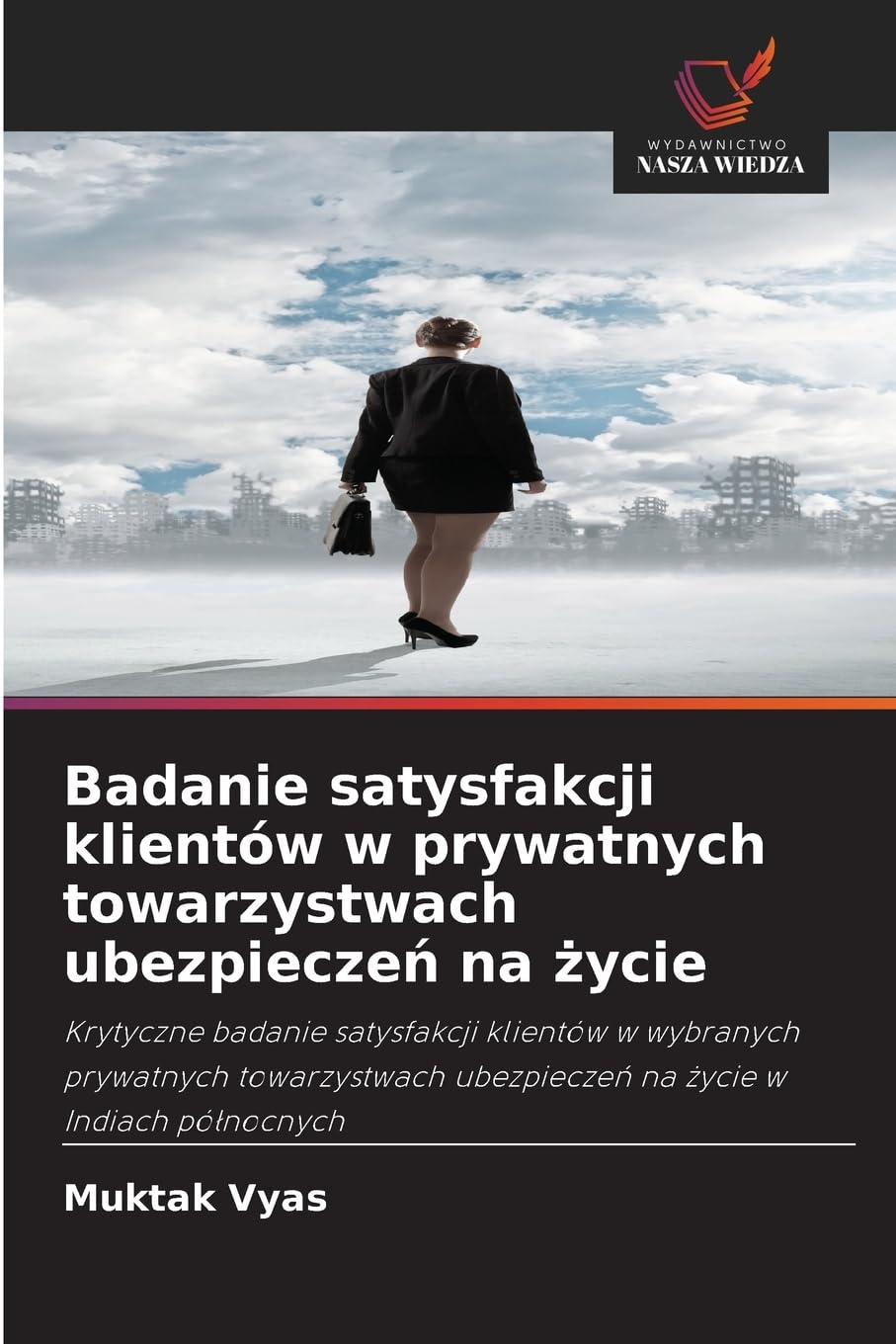 Badanie satysfakcji klientów w prywatnych towarzystwach ubezpiecze¿ na ¿ycie Law